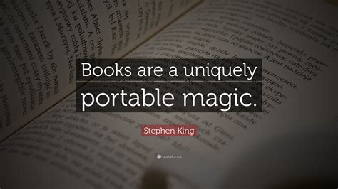 Stephen King Quote Books Are A Uniquely Portable Magic