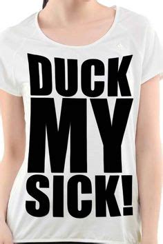 Crude Sexy Funny Quotes On T Shirts