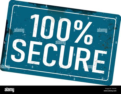 100 Secure Vintage Rusty Metal Sign On A White Background Vector Illustration Stock Vector Image