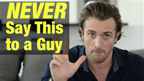 3 Things To Never Say To A Guy Matthew Hussey Get The Guy Youtube