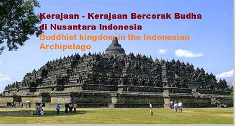 Kerajaan Di Indonesia Yang Bercorak Budha Dan Mengenal Sejarah Candi