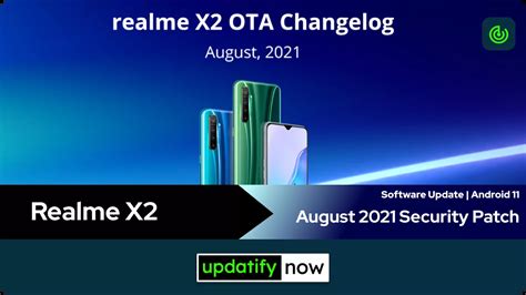 realme x2 software update august 2021 android security patch released updatify now