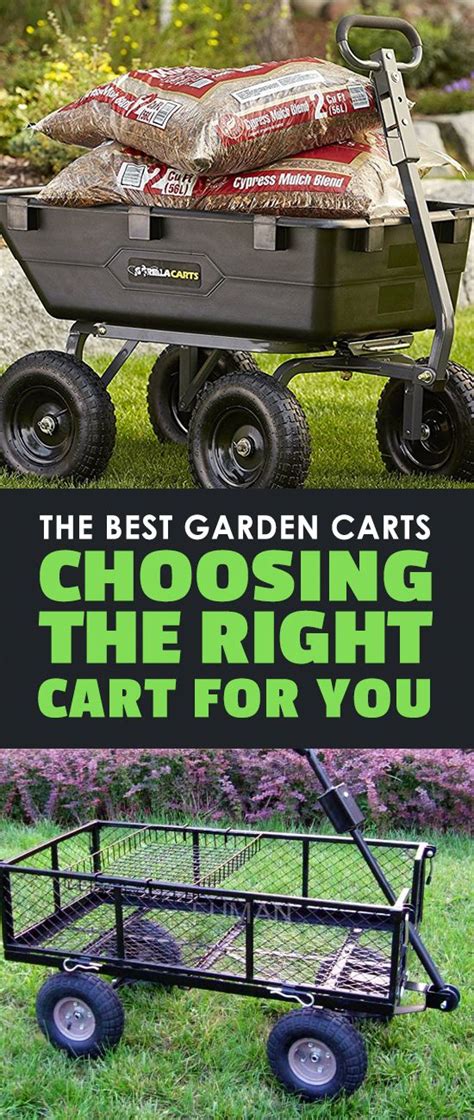 The Best Garden Carts Come In Many Varieties Dump Utility Flatbed