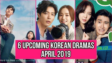 6 Upcoming Korean Dramas Release In April 2019 Youtube