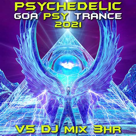 ‎psychedelic Goa Psy Trance 2021 Vol 5 Dj Mix By Goa Doc On Apple Music