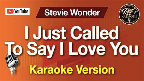 I Just Call To Say I Love You Stevie Wonder Karaoke Version Youtube