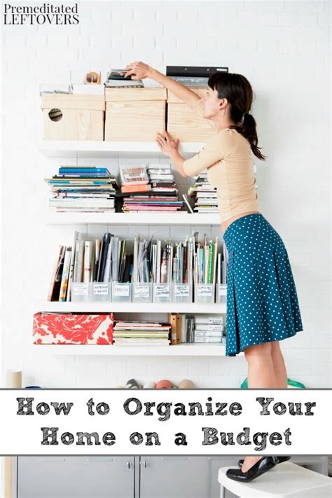 How To Organize Your Home On A Budget