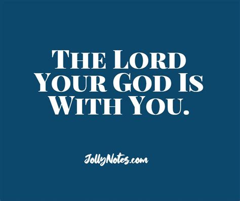 The Lord Your God Is With You 5 Uplifting Bible Verses And Scripture