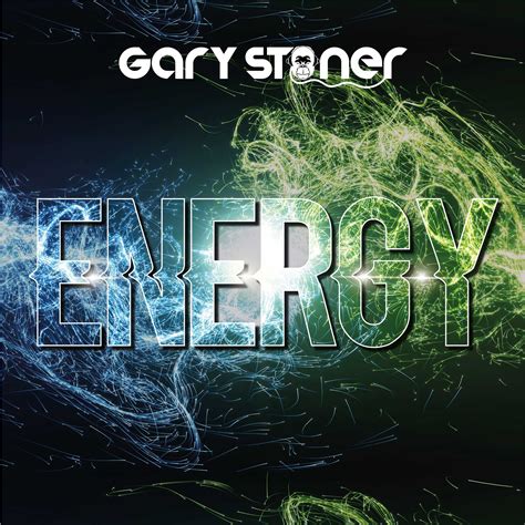 Energy By Gary Stoner Free Download On Hypeddit