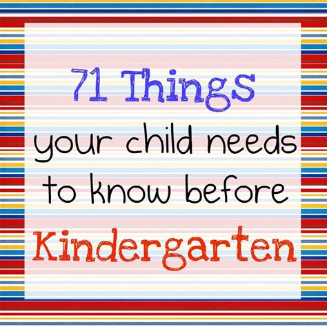 Kindergarten Readiness 71 Things Your Child Needs To Know Before