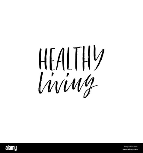 Healthy Living Hand Drawn Dry Brush Lettering Ink Illustration