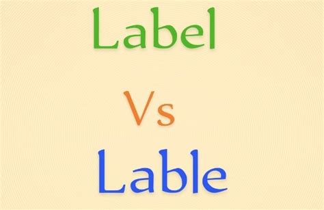 Label Vs Lable Difference And Comparison