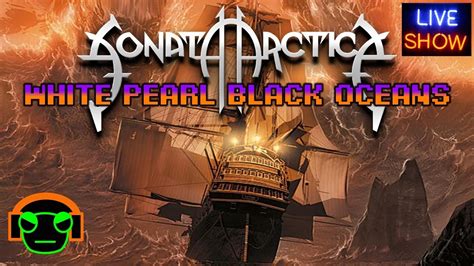 Jerkturtle Reacts Sonata Arctica White Pearl Black Oceans First Time