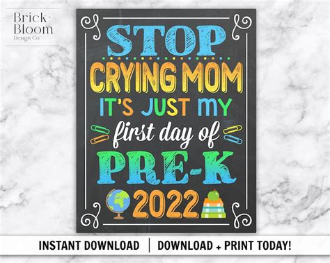 Instant Download Stop Crying Mom First Day Of Pre K Etsy