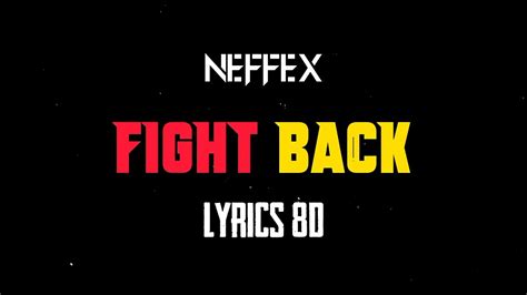 Neffex Fight Back Lyrics 8d Use Headphones Youtube