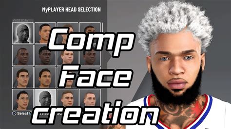 New Best Comp Face Creation Tutorial 2k20 Must Watch Youtube