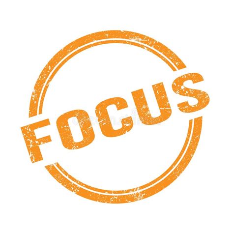 Focus Text Written On Orange Grungy Round Stamp Stock Illustration
