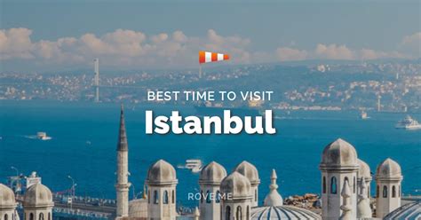 Best Time To Visit Istanbul 2021 Weather And 31 Things To Do