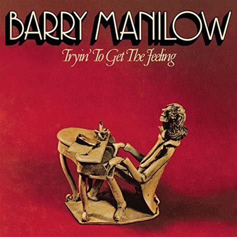 Barry Manilow Tryin To Get The Feeling 2006 Cd Discogs
