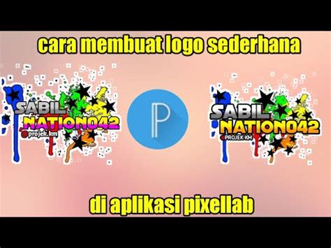 Tutorial Membuat Logo Sederhana Di Aplikasi Pixellab YouTube