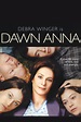Dawn Anna Pictures - Rotten Tomatoes