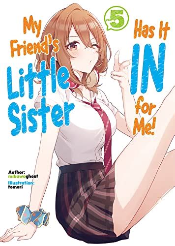 My Friend S Little Sister Has It In For Me Volume 5 Kindle Edition By Mikawaghost Tomari