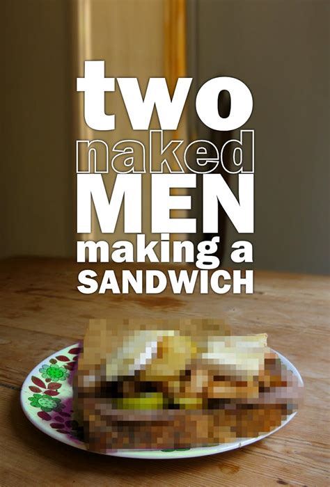 Two Naked Men Making A Sandwich Sausage And Peppers Sandwich Tv Episode Imdb