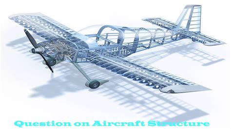 Aircraft Structure Airframe Engineering Easa Dgca Important