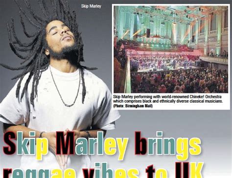 Skip Marley Brings Reggae Vibes To Uk Pressreader
