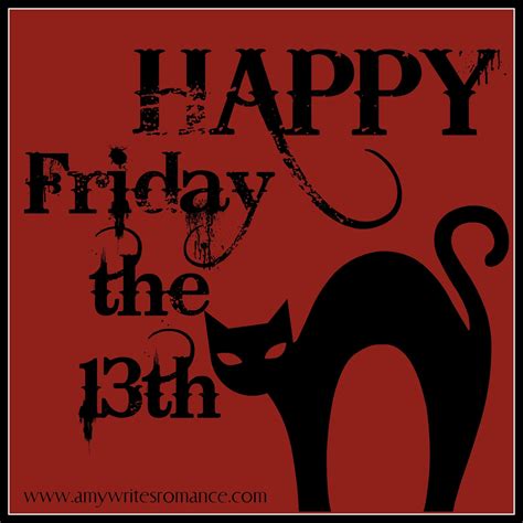 Happy Friday The 13th Happy Friday The 13th Friday The