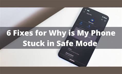 6 Fixes For Why Is My Phone Stuck In Safe Mode Error Solved