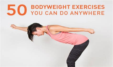 50 Bodyweight Exercises You Can Do Anywhere Bodyweight Workout Body Weight Exercise