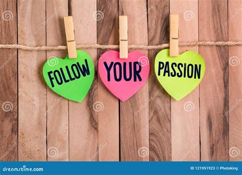 Follow Your Passion Heart Shaped Note Stock Image Image Of Love