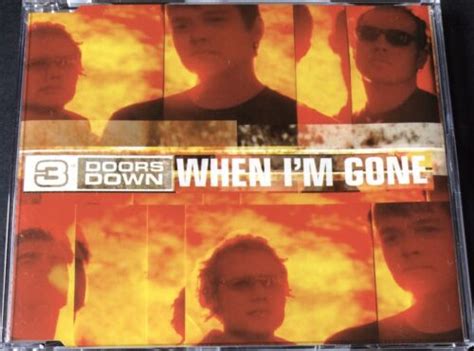 3 Doors Down When Im Gone Cd Single Very Good Condition Free