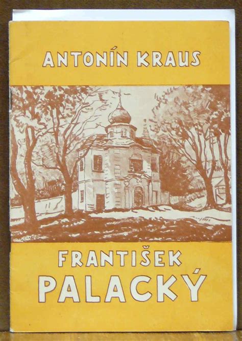Kniha František Palacký Antikvariát Václav Beneš Plzeň