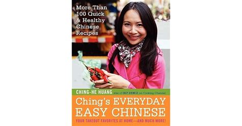 Chings Everyday Easy Chinese More Than 100 Quick Healthy Chinese