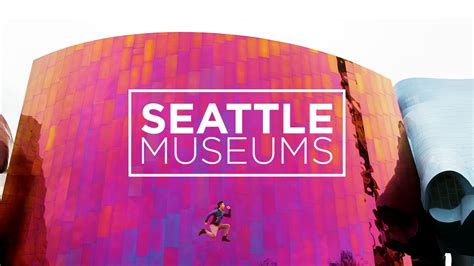 amazing museums in seattle you can t miss local adventurer youtube