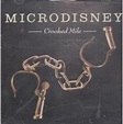 Crooked Mile by Microdisney: Amazon.co.uk: CDs & Vinyl