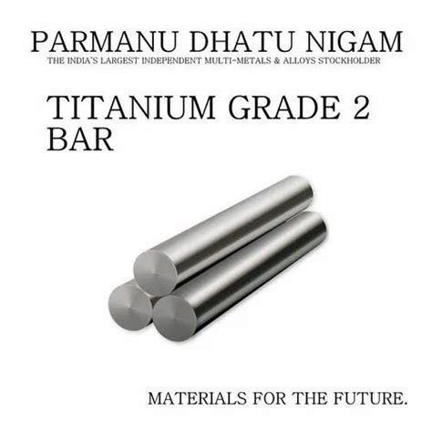 Titanium Grade 2 Bar At Rs 380kg Ti Round Bar In Mumbai Id