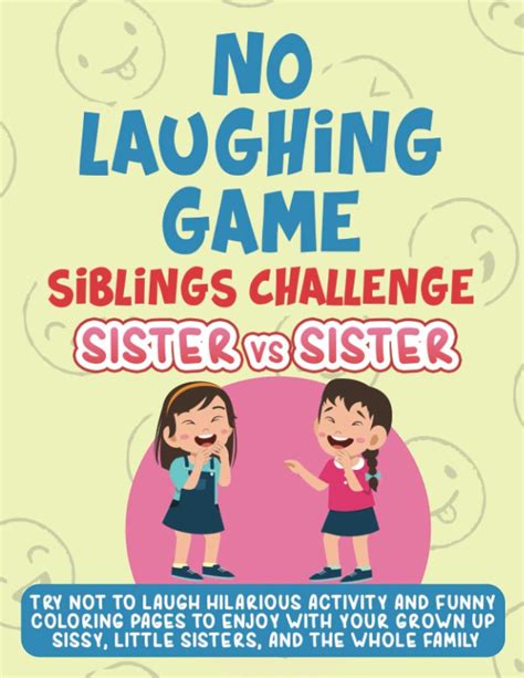 Buy No Laughing Game Siblings Challenge Sister Vs Sister Try Not To Laugh Hilarious Activity