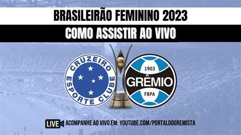 Como assistir AO VIVO a estreia do Grêmio no Brasileirão feminino