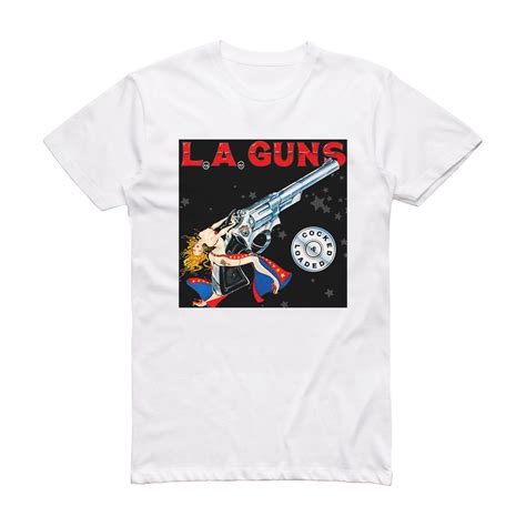 L A Guns Cocked Loaded Album Cover T Shirt White Album Cover T Shirts