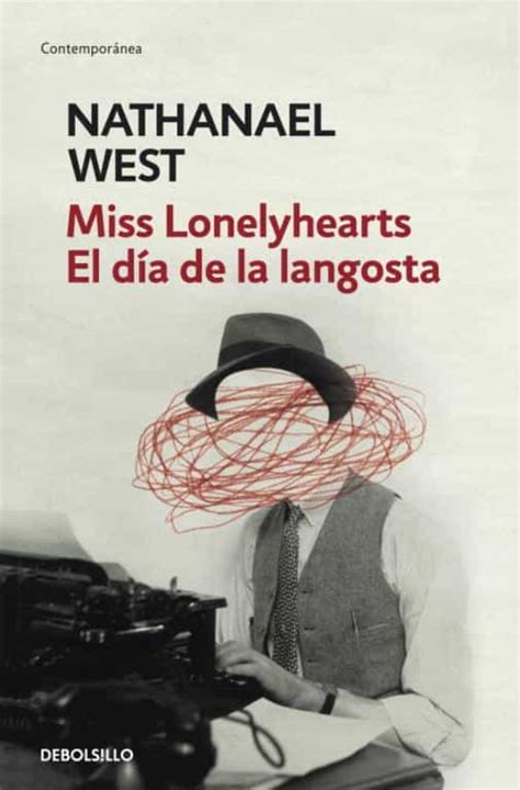 Miss Lonelyhearts El Dia De La Langosta Nathanael West Casa Del Libro
