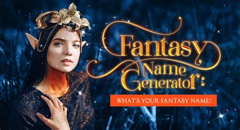 Fantasy Name Generator: What's Your Fantasy Name? | BrainFall