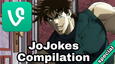 Anime Vines Special Jojokes Compilation 1 Super Funny Memes