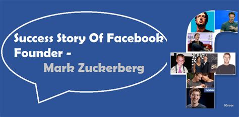 Success Story Of Facebook Founder Mark Zuckerberg