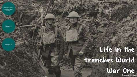 World War One Life In The Trenches By Scarlett Walters On Prezi