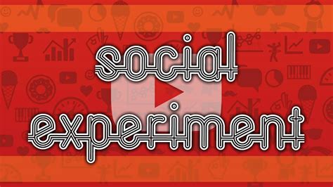 social experiment youtube