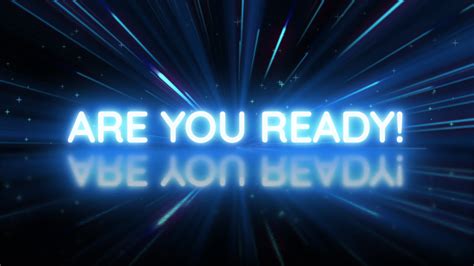 Top 71 Imagen Are You Ready Background Vn