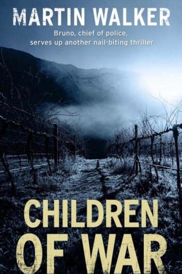 Book Review Children Of War By Martin Walker